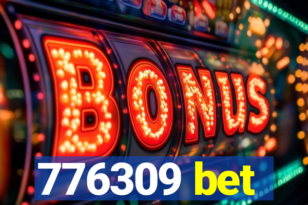 776309 bet